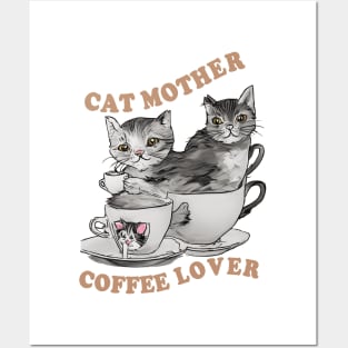 Cat Mother Coffee Lover Posters and Art